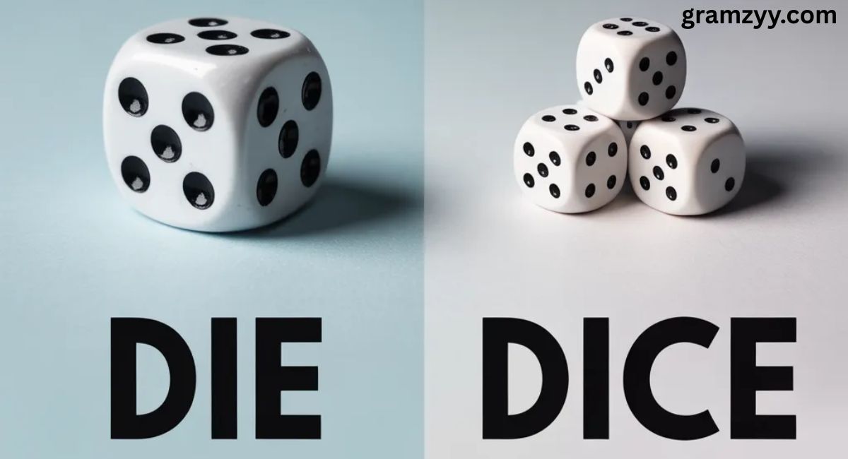 Die vs Dice — What’s the Difference?
