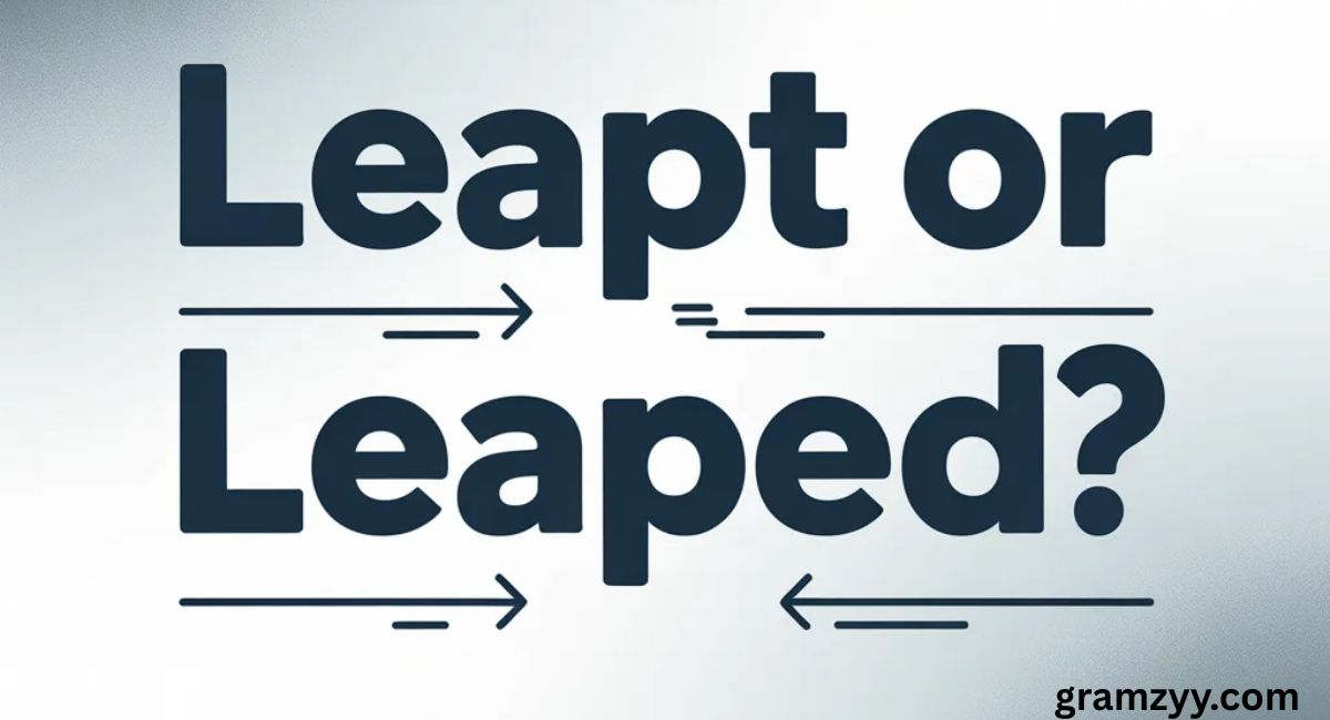 Leapt or Leaped