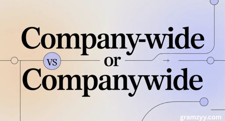 Company-Wide Or Companywide