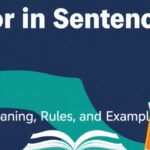 Nor in Sentences: Meaning, Rules, and Examples